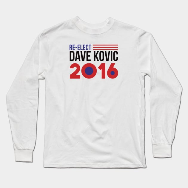 Re-Elect Dave Kovic 2016 (Flag) Long Sleeve T-Shirt by PsychicCat